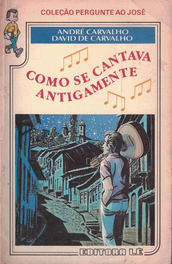 Como se Cantava Antigamente